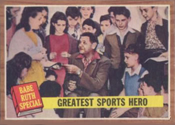 1962 Topps      143      Babe Ruth Special 9-Greatest Sports Hero